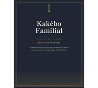 Kakébo Familial : Mon Cahier de Budget - 12 Mois Non Datés, Méthode Japonaise, Enveloppes à Découper, Suivi Abonnements, Défi Épargne 52 Semaines | Gestion Finances Famille