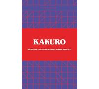 Kakuro Puzzle Book, Volume 5: 100 Normal Kakuro Puzzles for Adults and Seniors, Travel Friendly 5 x 8 Inches, Solutions Included