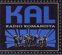 Kal - Radio Romanista [Import]