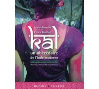 Kal - Un Abécédaire De L'inde Moderne