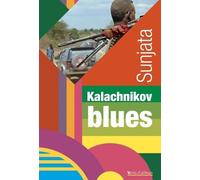 Kalachnikov Blues