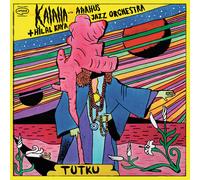 Kalaha / Kaya,Hilal & Aarhus Jazz Orchestra - Tutku [New Vinyl LP]