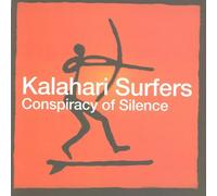Kalahari Surfers - Conspiracy of Silence [Import]