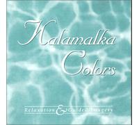 Kalamalka Colors Relaxation & Guided Imagery (US [Import]