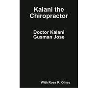 Kalani The Chiropractor