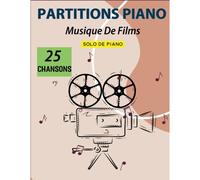 Kalanka-25 Piano Musique De Films: Piano Solo Pour Débutant
