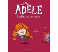 Kalanka-Bd Mortelle Adèle, Tome 02: L'enfer, C'est Les Autres