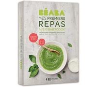 Kalanka-Béaba, Livre De Recettes Bébé/Enfants, Mes Premiers Repas Avec Babycook, 80 Recettes De 4 À 24 Mois, Elaborées Par Un Chef Et Une Nutritionniste, Recettes Classées Par Saison Et Âge