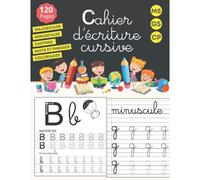 Kalanka-Cahier D'écriture Cursive: Maternelles Et Cp - Écriture Cursive Petite Et Grande Section - Alphabet Majuscule Et Minuscule - 120 Pages