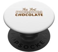 Kalanka-Ceci Est Les Primes Chocolate Funny Chocolate Lovers Popsockets Popgrip Adhésif