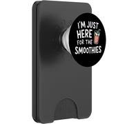 Kalanka-I'm Just Here For The Smoothies - Fresh Fruit Blended Juice Popsockets Popwallet Pour Magsafe