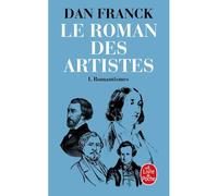 Kalanka-Le Roman Des Artistes: 1 : Romantismes