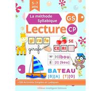Kalanka-Lecture Syllabique Gs Cp: Apprendre À Lire Méthode Syllabique. 80 Pages Ludiques Et Amusants Pour Les Enfants En Maternelle Grande Section Et Cp (Cahier De Lecture Gs Cp)