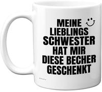 KALANKA-Meine Lieblings Schwester Tasse Bruder Geschenk ¿ Lustige Geburtstagsgeschenke für Bruder, Geschenkidee ¿ 11oz Kaffeetasse Keramik, Spülmaschinenfest, Geschenk von Schwester