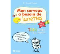 Kalanka-Mon Cerveau A Besoin De Lunettes - Le Tdah Explique Aux Enfants - 4e Édition