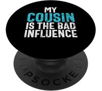 Kalanka-Mon Cousin Est La Mauvaise Influence Cousin Popsockets Popgrip Adhésif
