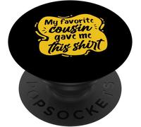 Kalanka-Mon Cousin Préféré M'a Donné Ça Popsockets Popgrip Adhésif