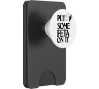 Kalanka-Put Some Feta On It Greek Food Cheese Lover Popsockets Popwallet Pour Magsafe