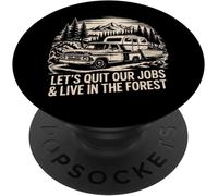 Kalanka-Quittez Nos Emplois Et Vivez Dans La Forêt En Plein Air Vie Camping Popsockets Popgrip Adhésif