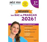 Kalanka-Réussis Ton Bac De Français 2026 Avec Amélie Vioux 1re Générale