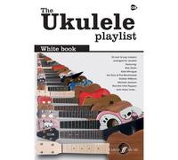 Kalanka-Ukulele Playlist White Book 33 Rock & Pop Classics