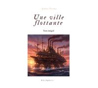 Kalanka-Une Ville Flottante: Péripéties Et Aventures À Bord Du Great Eastern