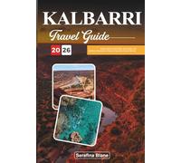 KALBARRI TRAVEL GUIDE 2026: Explore Wild Coastal Cliffs, Red Gorges, and Outdoor Adventures in Western Australia's Natural Wonder