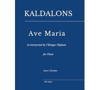 Kaldalons - Ave Maria: As interpreted by Víkingur Ólafsson for Piano