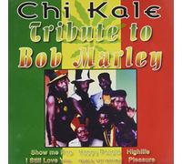Kale, Chi - Tribute to Bob Marley [Import]