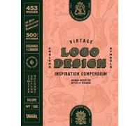 Kale James Vintage Logo Design Volume 1 (Poche)