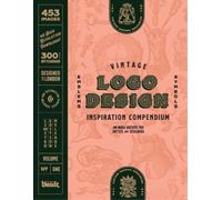 Kale James Vintage Logo Design Volume 1 (Poche)