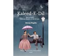 Kaleed-e-Dil : Key to Heart - Different Shades of Life & Love