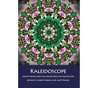 Kaleidoscope: Creative Writing from the Cheshire Prize for Literature 2024