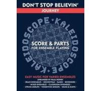 Kaleidoscope: Don't Stop Believin' / Score + Parties
