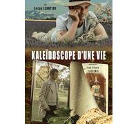 Kaleidoscope d'une vie