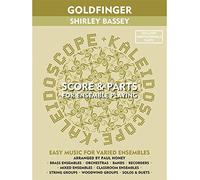 Kaleidoscope: Goldfinger (The James Bond Collection). Partitions pour Ensemble d'École