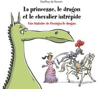 Kaléidoscope La Princesse, Le Dragon Et Le Chevalier Intrépide