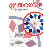 Kaleidoscope: Match Of The Day / Score + Parties