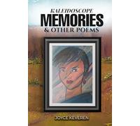 Kaleidoscope Memories and Other Poems