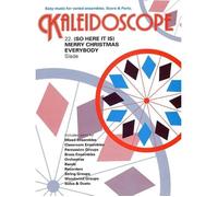 Kaleidoscope: Merry Christmas Everybody / Score + Parties