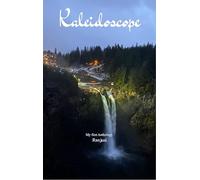 Kaleidoscope My First Anthology