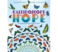 Kaleidoscope of Hope: How Butterfly Life Cycles Reflect Our World