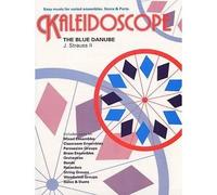 Kaleidoscope: The Blue Danube / Score + Parties