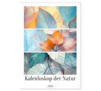 Kaleidoskop der Natur (Wandkalender 2026 DIN A2 hoch), CALVENDO Monatskalender: Entdecken Sie die faszinierende Schönheit von Künstlerischen Blättern, ... zeigen, lebendig und dennoch sanft gedämpft.