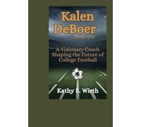 KALEN DEBOER Biography: Visionary Coach Shaping the Future of College Football