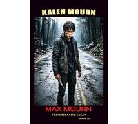 Kalen Mourn: Max Mourn