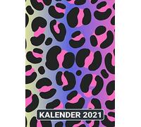 Kalender 2021: Leopard Tier Print Neon / Wochenplaner Zum Notieren, Organisieren Und Planen Fuer Das Jahr 2021 In Din A4. Kalender / Terminkalender / Monats- / Tagesuebersicht / Kontakt- / Geburtstags