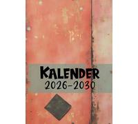 Kalender 2026, 2027, 2028, 2029, 2030 5 Jahre Langzeitkalender: Wochenkalender und Terminplaner über fünf Jahre Erinnerungen, ca.18 x25 cm I 340 Seiten Vintage