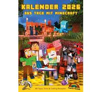 Kalender 2026 - 365 Tage mit Minecraft; inklusive Tipps, Tricks & Crafting Rezepten im DIN A4 Format