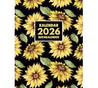 Kalender 2026 Buchkalender: Terminplaner 2026 A4 1 tag 1 Seite mit Zeiteinteilung I 365 Tage I Office Planer I Kalenderbuch